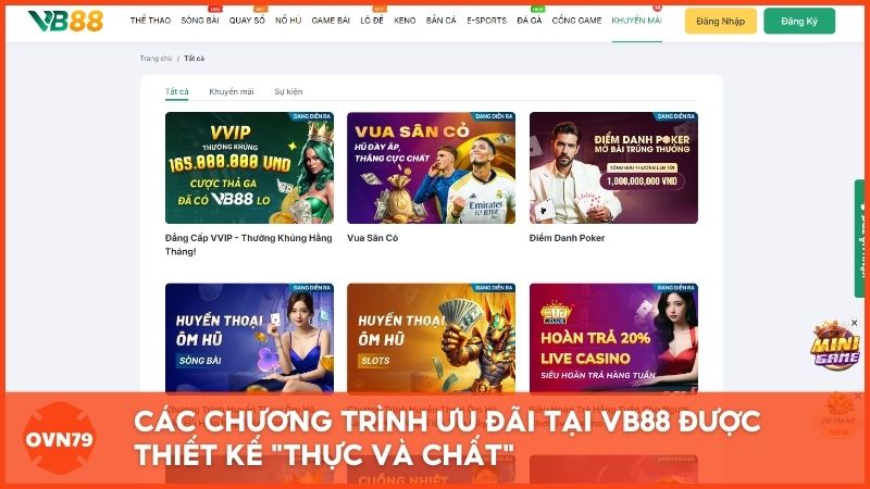 Các chương trình ưu đãi tại VB88 được thiết kế "thực và chất", tập trung tối ưu hóa lợi nhuận và hoàn trả cho người chơi thay vì các con số ảo.