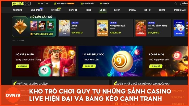 Kho trò chơi đa dạng tại Gen88.com quy tụ những sảnh Casino Live hiện đại và bảng kèo Thể thao cạnh tranh nhất thị trường hiện nay